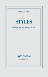 Marielle Mace - Styles: Critique de nos formes de vie