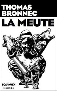 Thomas Bronnec - La meute