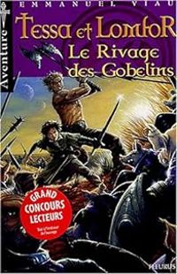 Couverture du livre Le Rivage des gobelins - Emmanuel Viau