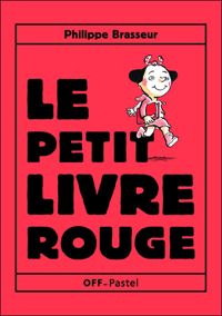 Philippe Brasseur - Le petit livre rouge