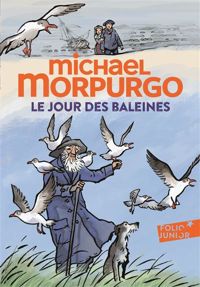 Michael Morpurgo - LE JOUR DES BALEINES