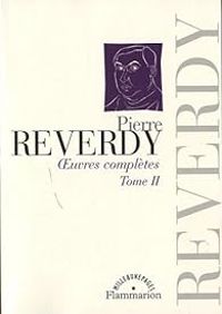 Pierre Reverdy - Oeuvres complètes