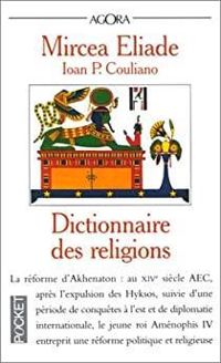 Couverture du livre Dictionnaire des religions - Mircea Eliade - Ioan Petru Culianu - Ioan P Couliano - Ioan Peter Couliano