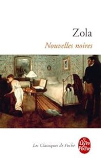 Couverture du livre Nouvelles noires - Mile Zola