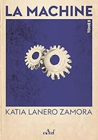 Katia Lanero Zamora - Les fils du feu