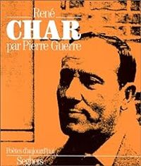 Pierre Guerre - Poetes Daujourdhui - Poètes d'aujourd'hui, n°22 : René Char