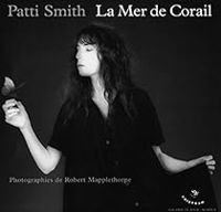 Patti Smith - La mer de corail