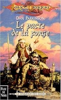 Couverture du livre Le pacte de la forge - Dan Parkinson