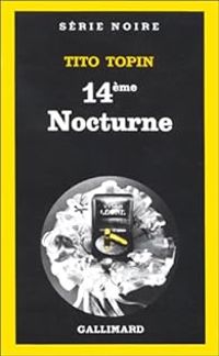 Couverture du livre 14ème nocturne - Tito Topin