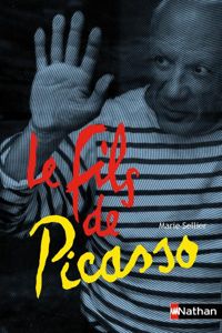 Couverture du livre Le fils de Picasso - Marie Sellier