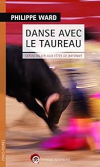 Couverture du livre Danse avec le taureau  - Philippe Ward