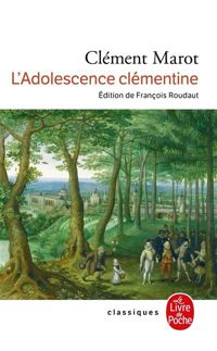 Couverture du livre Adolescence clémentine - Clement Marot