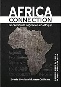 Laurent Guillaume - Jean Pierre Bat - Africa connection 