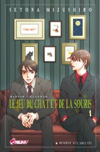 Couverture du livre Le jeu du chat et de la souris T01 - Setona Mizushiro