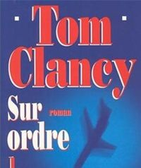 Tom Clancy - Sur ordre