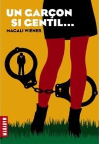 Magali Wiener - Séverin Millet(Illustrations) - Un garçon si gentil