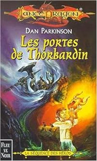 Couverture du livre Les portes de Thorbardin - Dan Parkinson