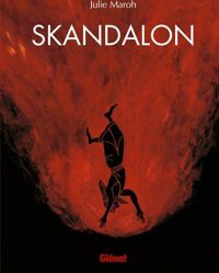 Couverture du livre Skandalon: One shot - Jul Maroh