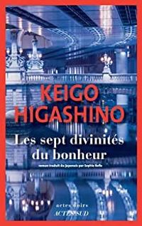 Keigo Higashino - Les sept divinités du bonheur