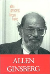 Couverture du livre Linceul blanc:/Whrite shroud (1980-1985) - Allen Ginsberg