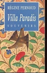 Couverture du livre Villa Paradis - Regine Pernoud - Jerome Pernoud