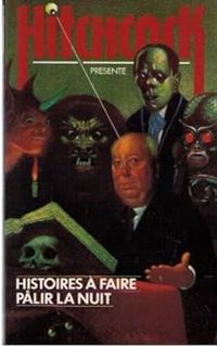 Couverture du livre Histoires à faire pâlir la nuit - Alfred Hitchcock