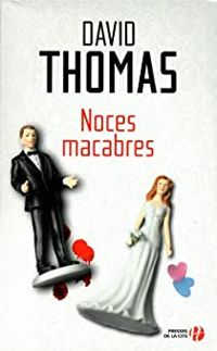 David Thomas Ii - Noces macabres