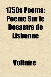  Voltaire - Poème sur le désastre de Lisbonne