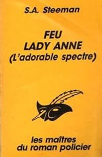 Stanislas Andre Steeman - Feu lady Anne