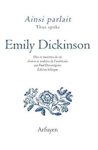 Emily Dickinson - Paul Decottignies - Ainsi parlait Emily Dickinson