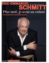 Couverture du livre Plus tard, je serai un enfant - Eric Emmanuel Schmitt