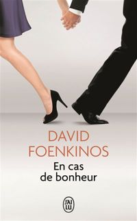 David Foenkinos - En cas de bonheur