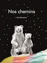 Irene Bonacina - Nos chemins