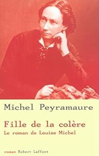 Michel Peyramaure - Fille de colère