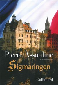 Pierre Assouline - Sigmaringen