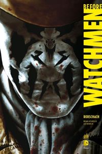 Azzarello Brian - Bermejo Lee(Illustrations) - Before Watchmen Rorschach