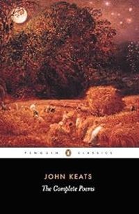 John Keats - The Complete Poems