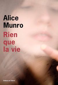 Couverture du livre Rien que la vie - Alice Munro