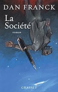 Dan Franck - La Société