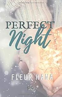 Fleur Hana - Perfect Night