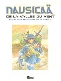 Hayao Miyazaki - Nausicaä de la vallée du vent 