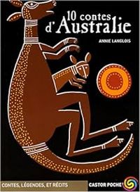 Annie Langlois - 10 contes d'Australie