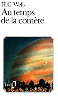 Couverture du livre Au temps de la comète - Hg Wells