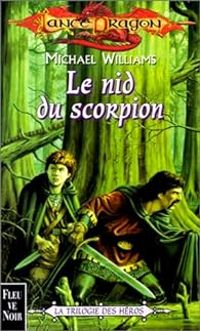 Couverture du livre Le nid du scorpion - Michael Williams