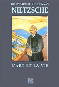 Couverture du livre Nietzsche : L'art et la vie - Friedrich Nietzsche