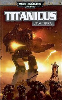 Dan Abnett - Titanicus 