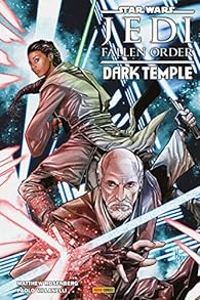 Matthew Rosenberg - Star Wars : Jedi Fallen Order - The Dark Temple