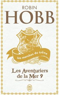 Couverture du livre Les marches du trône - Robin Hobb