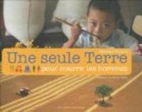 Florence Thinard - Une seule Terre pour nourrir les hommes