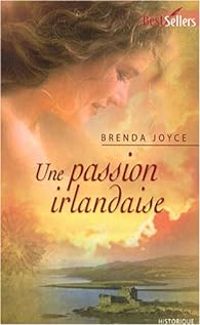 Brenda Joyce - Une passion irlandaise